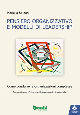 Pensiero organizzativo e modelli di leadership